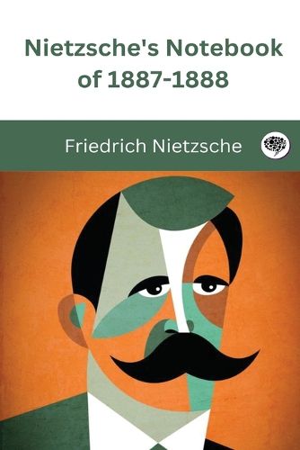 Cover image for Nietzsche's Notebook of 1887-1888