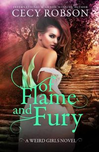 Cover image for Of Flame and Fury: A Weird Girls Novel