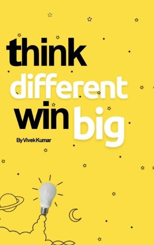 Think Different, Win Big!