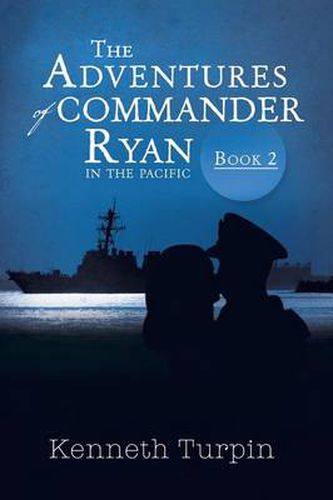 Cover image for The Adventures of Commander Ryan: Book 2 in the Pacific