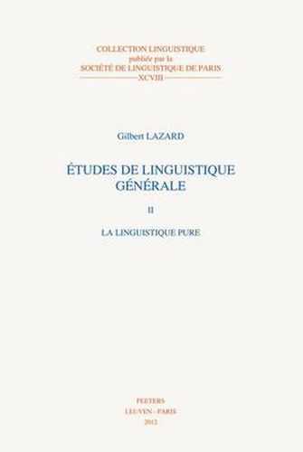Cover image for Etudes De Linguistique Generale II: La Linguistique Pure