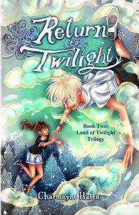 Cover image for Return to Twilight: Book Two