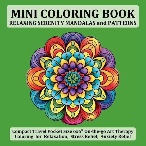 Cover image for Mini Coloring Book Relaxing Serenity Mandalas and Patterns