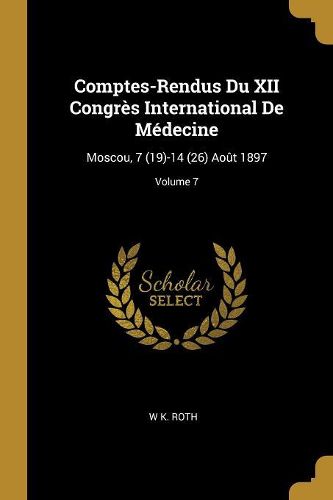 Cover image for Comptes-Rendus Du XII Congres International De Medecine