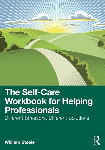 Cover image for The Self-Care Workbook for Helping Professionals