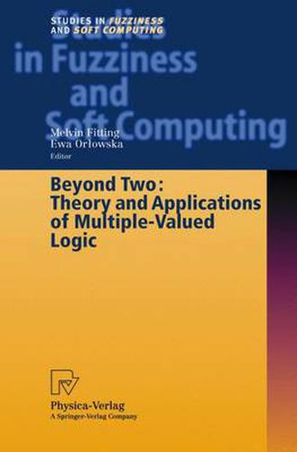 Cover image for Beyond Two: Theory and Applications of Multiple-Valued Logic