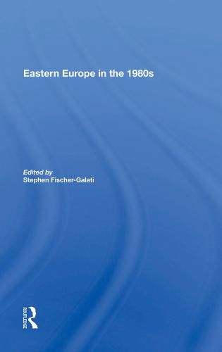 Cover image for Eastern Europe in the 1980s