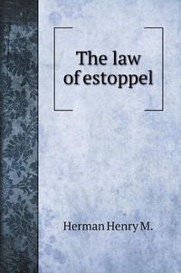 Cover image for The law of estoppel