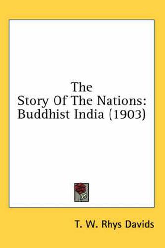 The Story of the Nations: Buddhist India (1903)