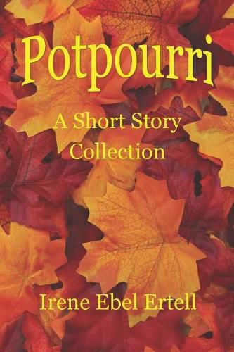 Cover image for Potpourri: A Short Story Collection