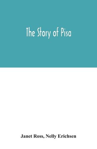 Cover image for The story of Pisa