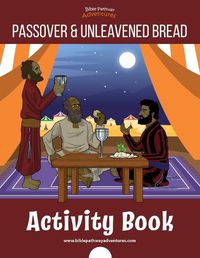 Cover image for The Passover & Unleavened Bread Activity Book