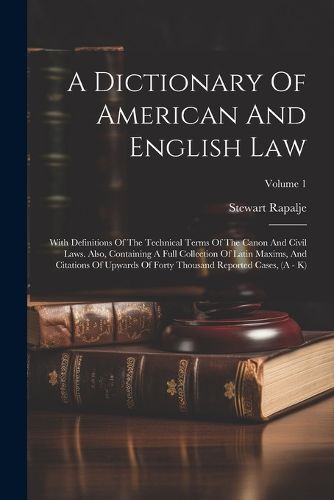 Cover image for A Dictionary Of American And English Law