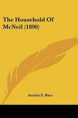 The Household of McNeil (1890)