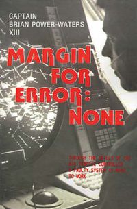 Cover image for Margin for Error: None: Through the Skills of the Air Traffic Controller a Faulty System is Made to Work