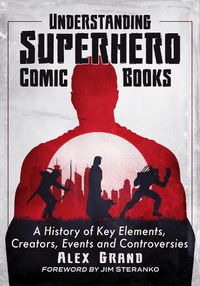 Cover image for Understanding Superhero Comic Books