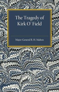 Cover image for The Tragedy of Kirk O'Field