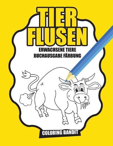 Tier Flusen: Erwachsene Tiere Buchausgabe Farbung