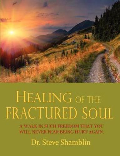 Cover image for Healing of the Fractured Soul