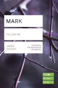 Cover image for Mark (Lifebuilder Study Guides): Follow me