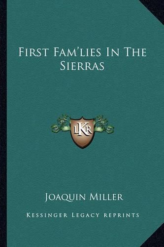 Cover image for First Fam'lies in the Sierras
