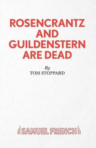 Rosencrantz and Guildenstern are Dead