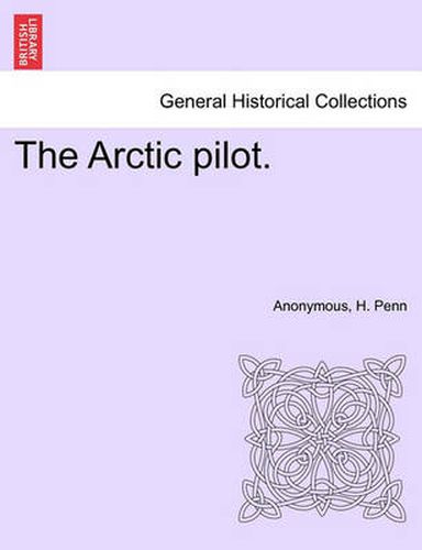 Cover image for The Arctic Pilot.