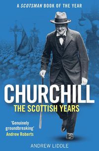 Cover image for Churchill: The Scottish Years