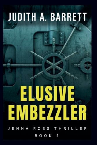 Cover image for Elusive Embezzler