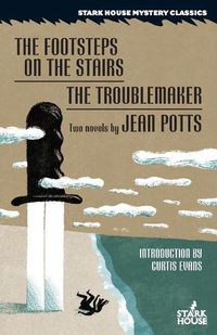 Cover image for The Footsteps on the Stairs / The Troublemaker