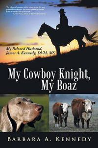 Cover image for My Cowboy Knight, My Boaz