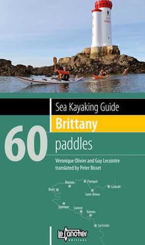 Cover image for Sea Kayaking Guide Brittany: 60 Paddles