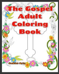 Cover image for The Gospel Adult Coloring Book