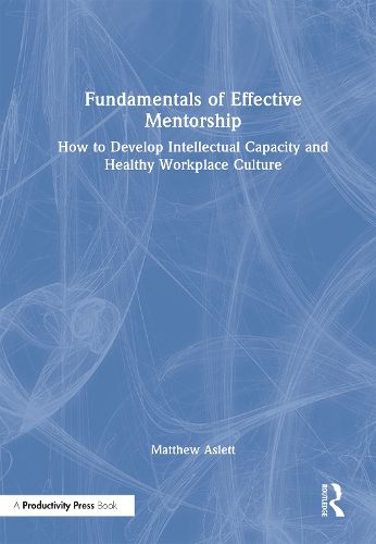 Cover image for Fundamentals of Effective Mentorship