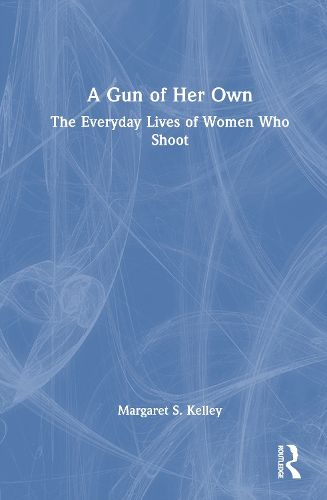 A Gun of Her Own