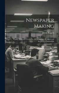 Cover image for Newspaper Making