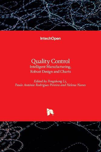 Cover image for Quality Control: Intelligent Manufacturing, Robust Design and Charts