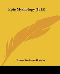 Cover image for Epic Mythology (1915)