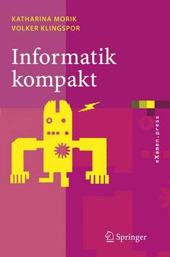 Cover image for Informatik Kompakt: Eine Grundlegende Einfuhrung MIT Java