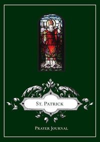 Cover image for St. Patrick Prayer Journal