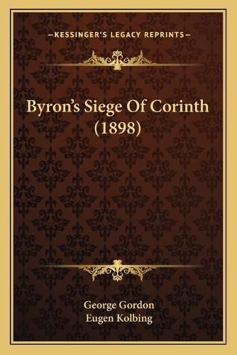 Byron's Siege of Corinth (1898)