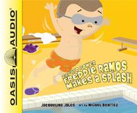 Cover image for Freddie Ramos Makes a Splash (Library Edition)