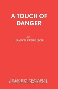 Cover image for A Touch of Danger