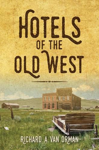 Cover image for Hotels of the Old West