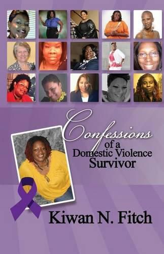 Cover image for Confessions of a Domestic Violence Survivor: An Anthology of Personal Experiences