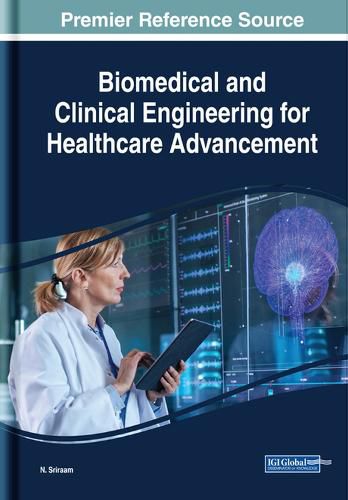 Cover image for Biomedical and Clinical Engineering for Healthcare Advancement