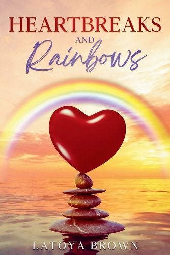 Cover image for Heartbreaks and Rainbows