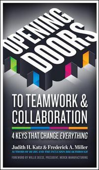 Cover image for Opening Doors to Teamwork and Collaboration; 4 Keys That Change Everything