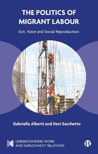 Cover image for The Politics of Migrant Labour