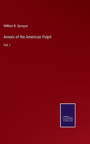 Annals of the American Pulpit